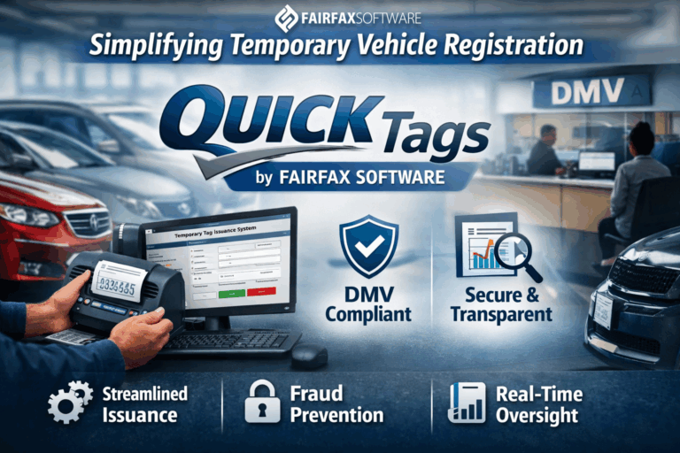 Read more about the article The Most Efficient and Compliant Temporary Vehicle Registration with Quick Tags by Fairfax Software